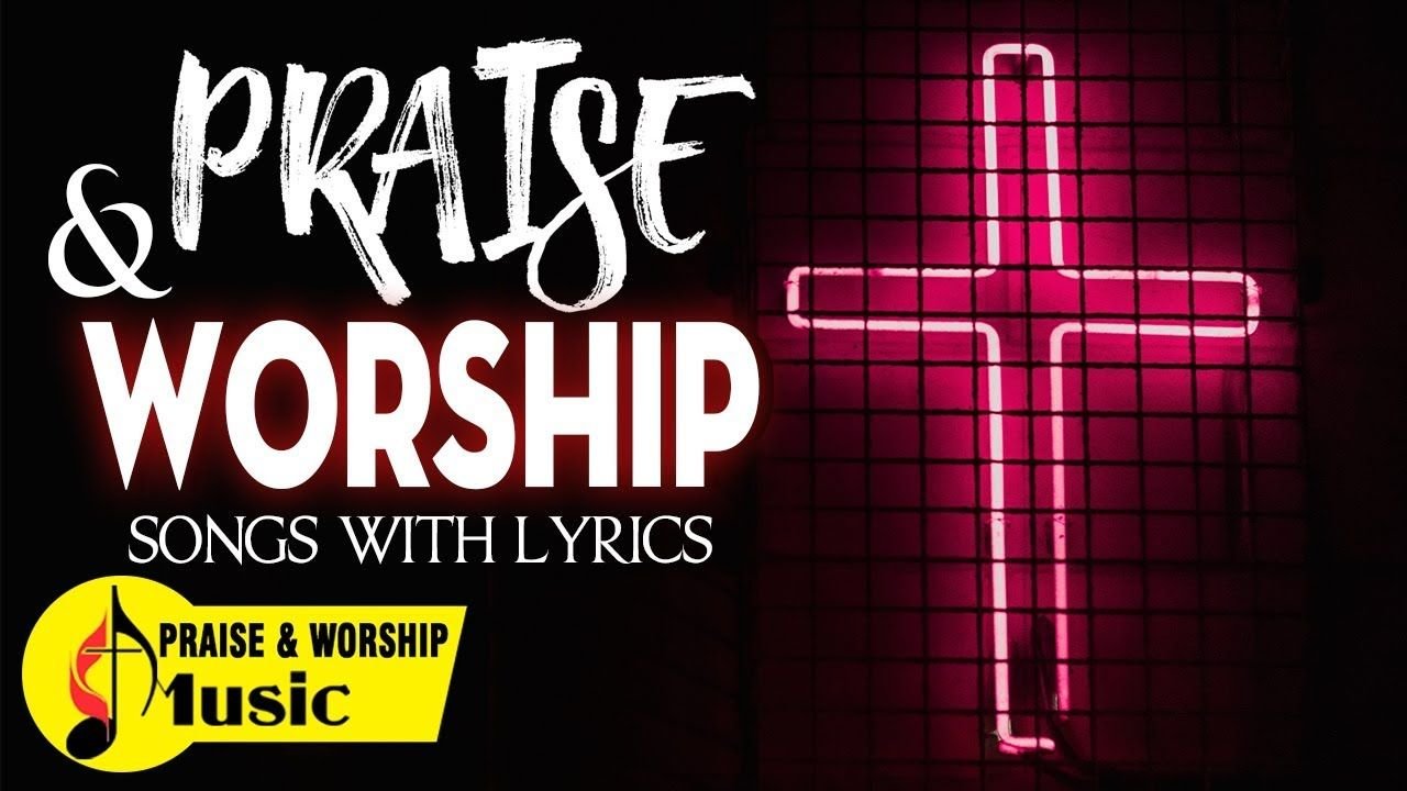 Most Popular Gospel Praise And Worship Songs  - Fabulous Songs Of Jesus Collection